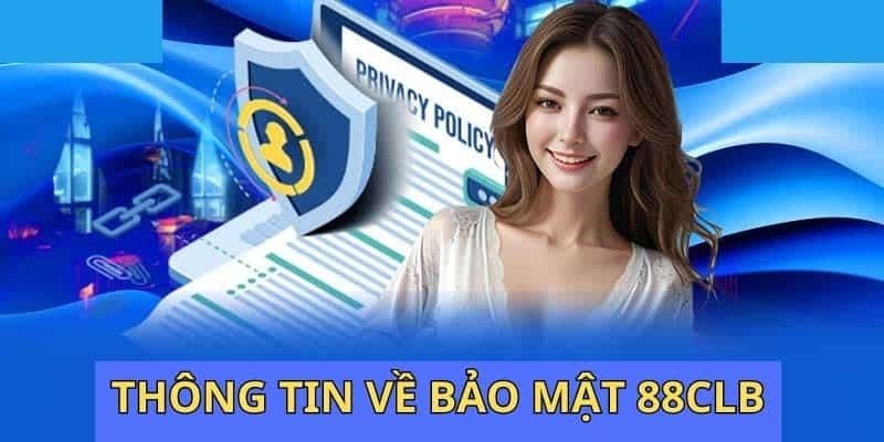 Các quy định trong chính sách bảo mật 88CLB về cookie